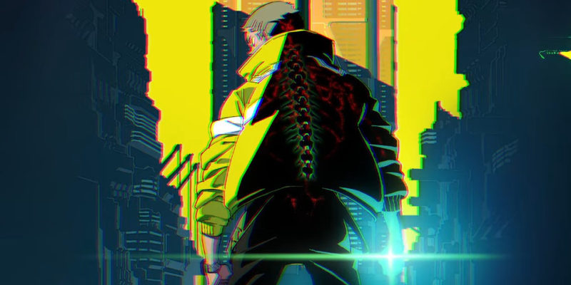 Cyberpunk: Edgerunners это отдельное аниме, придет на Netflix в 2022 году
